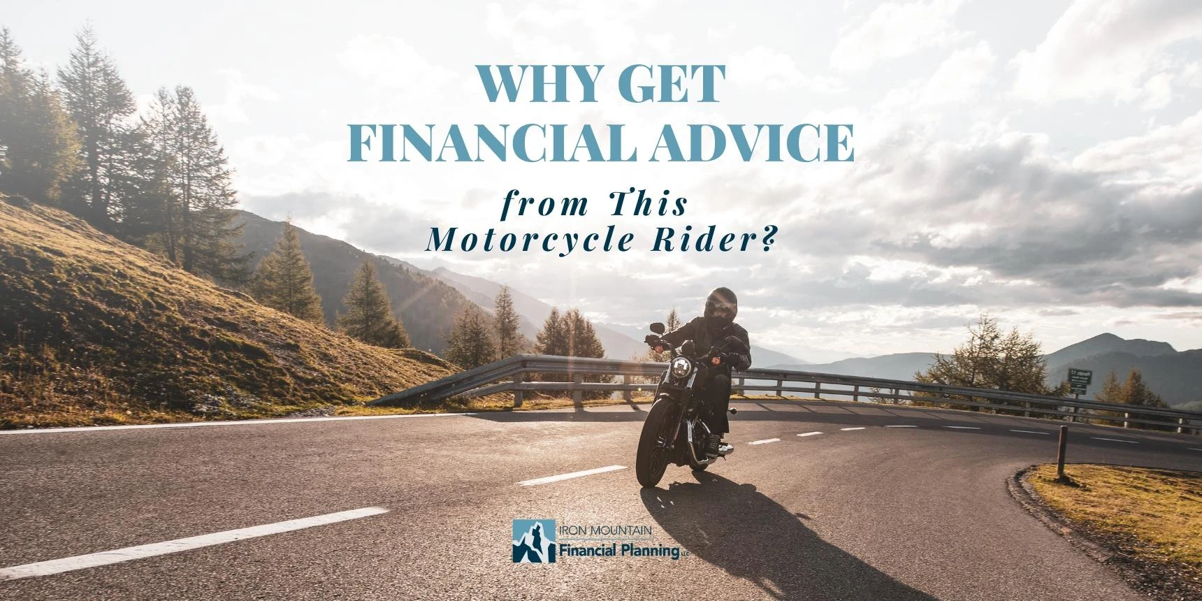 financial advice from this motorcycle rider