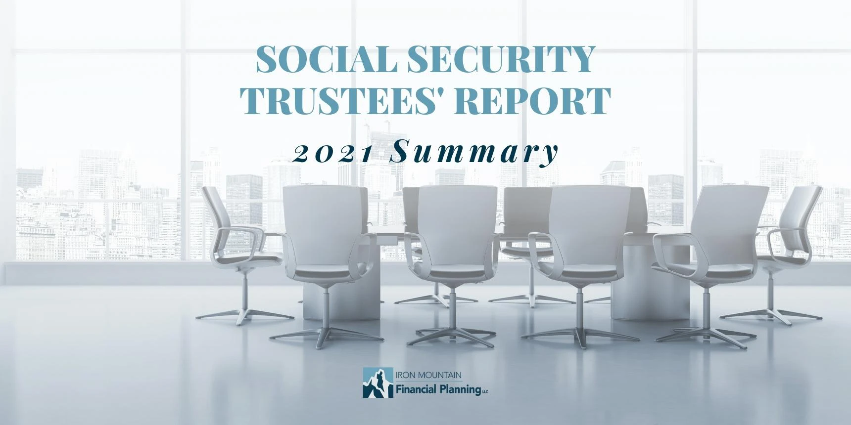 Social Security 2021 Trustees Report