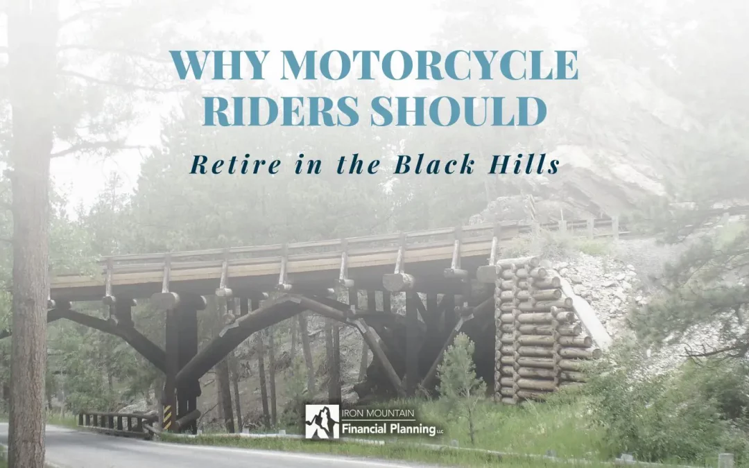Why Motorcycle Riders Should Retire in the Black Hills of South Dakota
