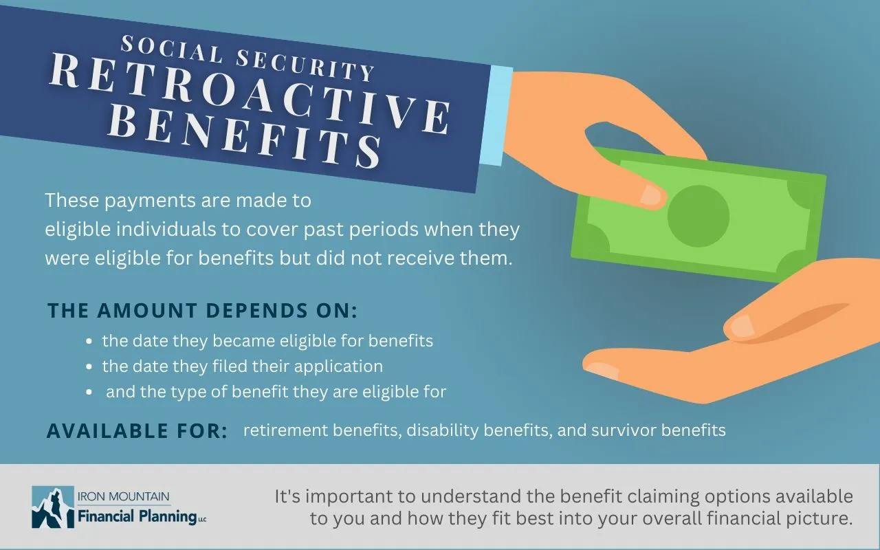 Social Security Retroactive Benefits & Widow Survivor Benefits