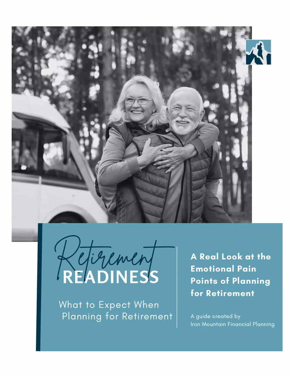 Retirement Readiness Planning Guide - FREE Download from Iron Mountain Financial Planning
